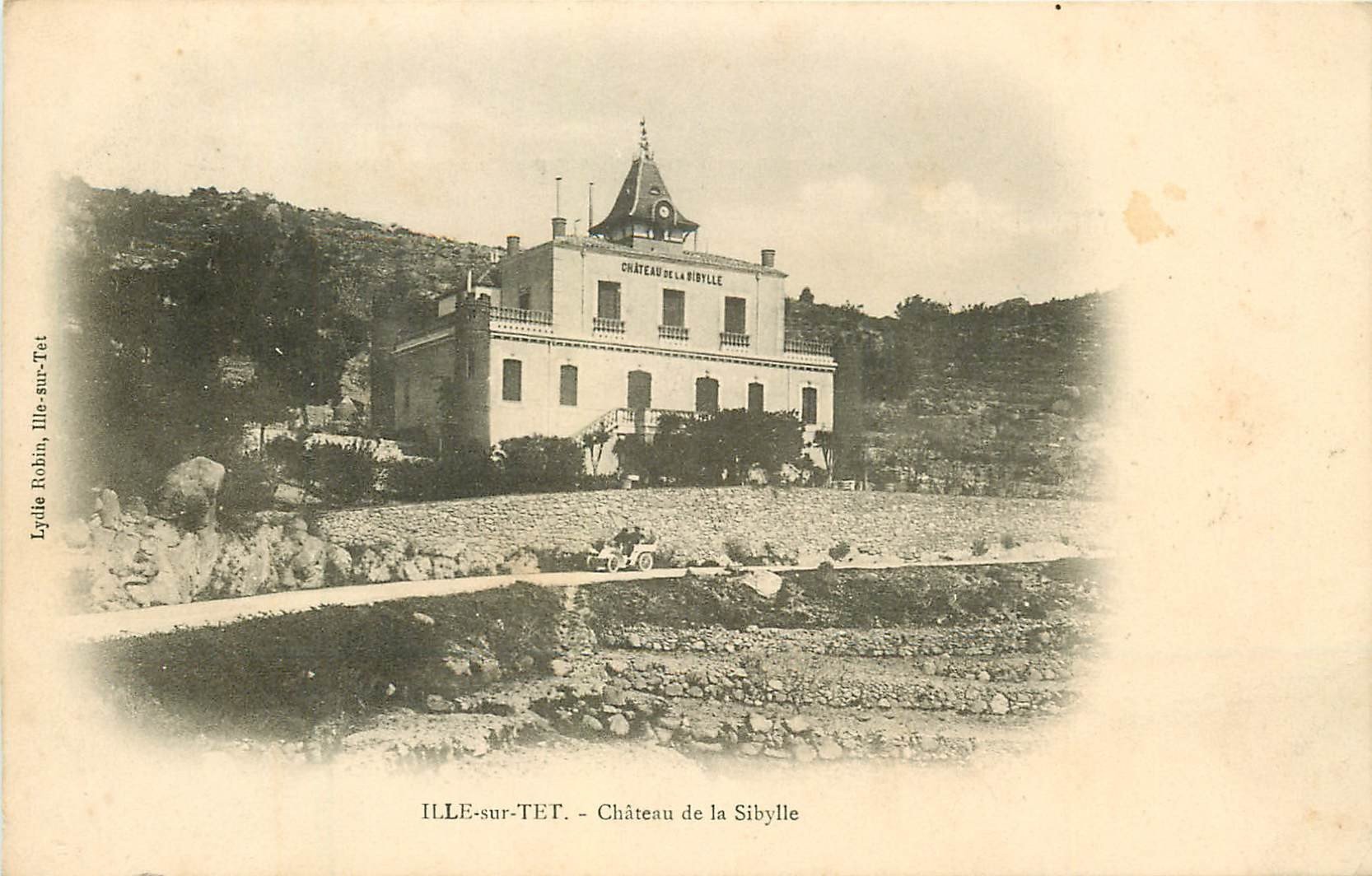 photo de 1907 du château de la sybille entre ille sur Têt et Bélesta